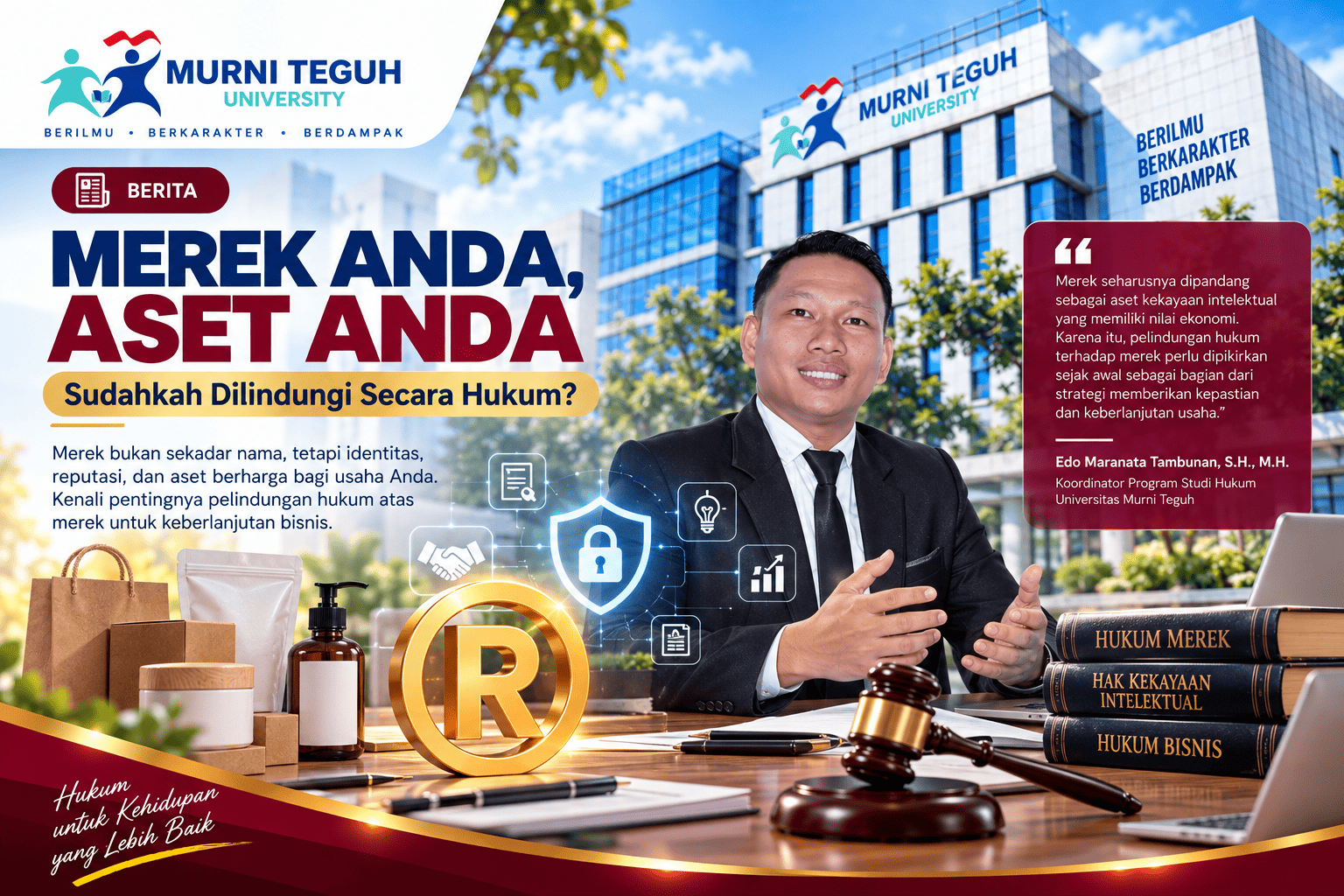 MEREK ANDA, ASET ANDA: Sudahkah Dilindungi Secara Hukum?